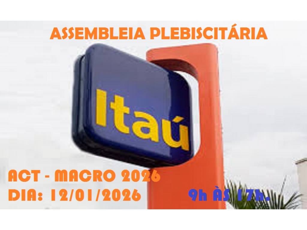 Sindicato de Cascavel realiza assembleia plebiscitária do Itaú sobre ACT segunda-feira 