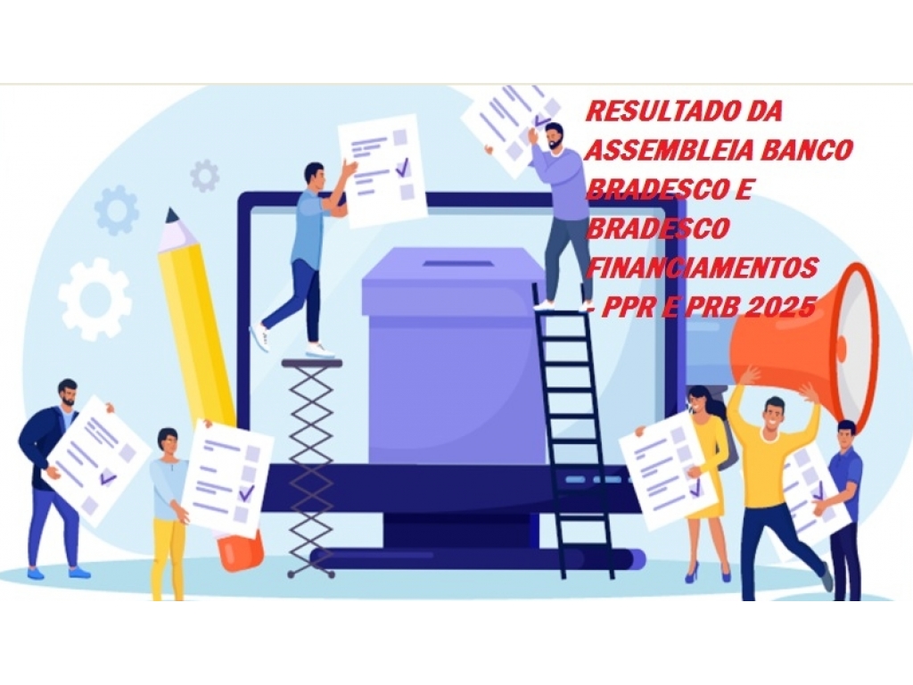 Assembleia plebiscitária aprova assinatura do ACT, PPR e PRB do Banco Bradesco
