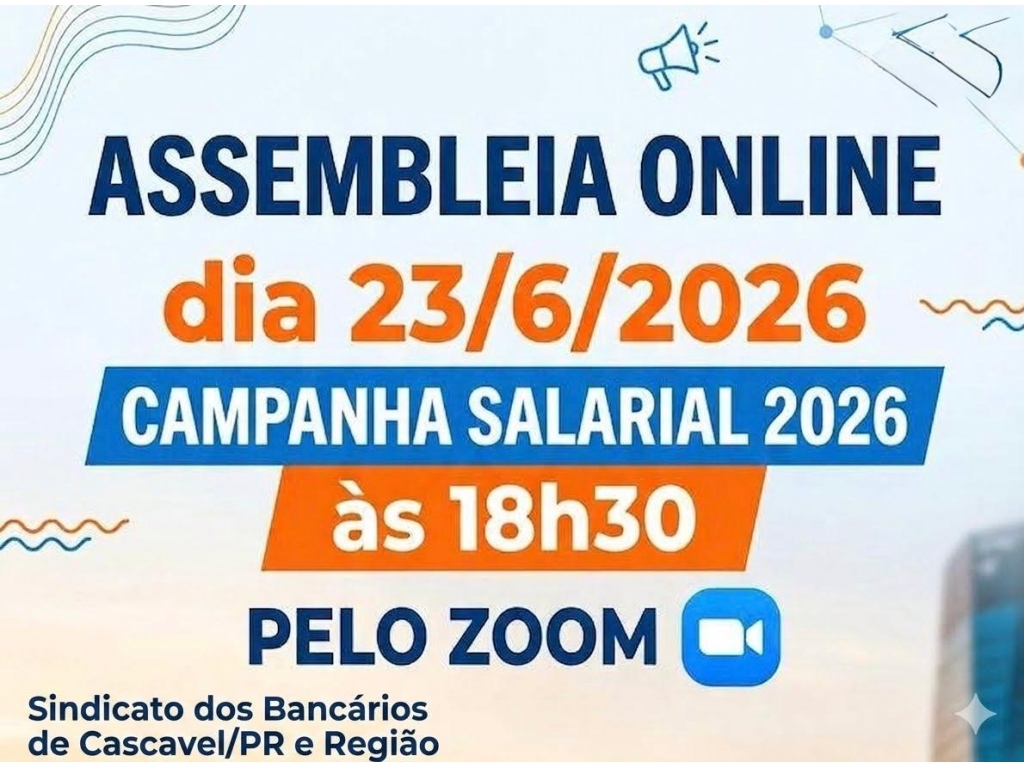Minutas: BB, CEF e Bancos Privados - Assembleia hoje 23.06.2026 (terça-feira) às 18h30 em segunda convocação - Link na matéria